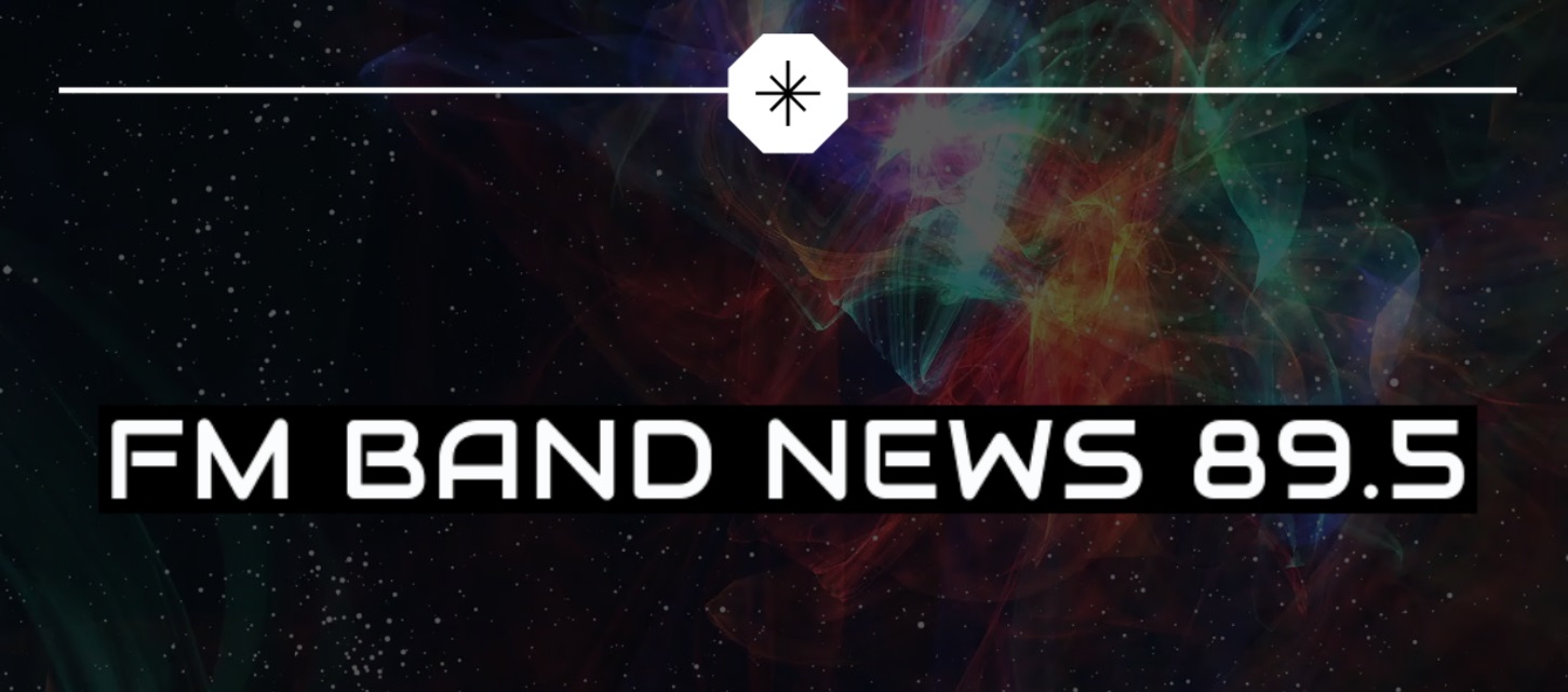 FM BAND NEWS 89.5